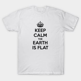 Keep Calm Flat Earth T-Shirt